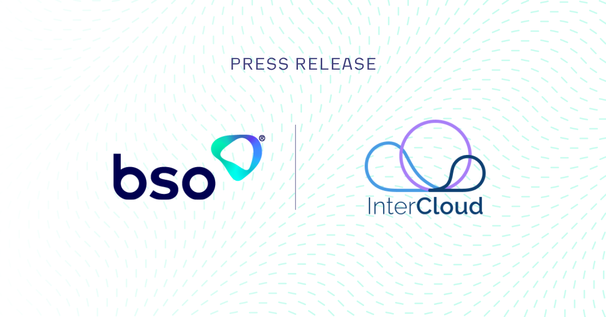 BSO Acquires InterCloud: High-performance Cloud Connectivity