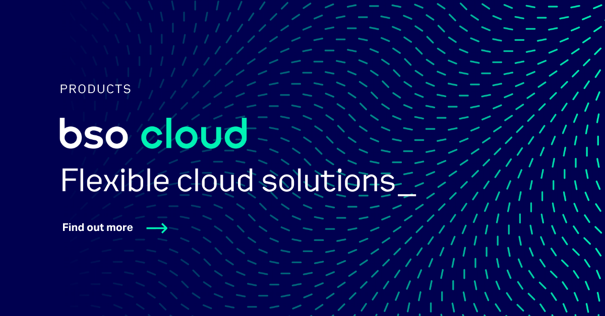 Branded BSO banner that reads "Products BSO Cloud Flexible cloud solutions_ Find out more"